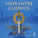 Vivir entre cuervos cover image