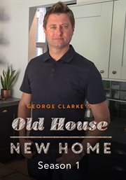 George clarke's old house new home - season 1 cover image