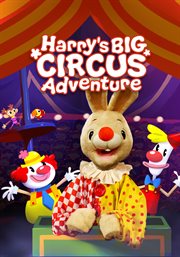 Harry's big circus adventure cover image