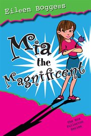 Mia the magnificent cover image