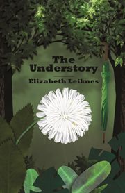 The understory a novel cover image