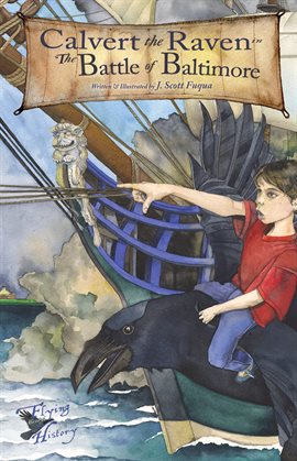 Cover image for Calvert the Raven in The Battle of Baltimore