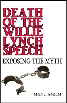 Death Of The Willie Lynch Speech Kalamazoo Public Library