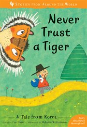 Never trust a tiger : a story from Korea cover image