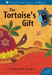 The tortoise's gift : a tale from Zambia cover image