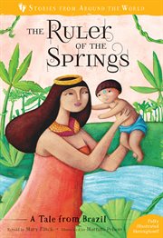 Ruler of the springs : a tale from Brazil cover image