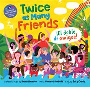 Twice as Many Friends / El doble de amigos : Barefoot Singalongs cover image
