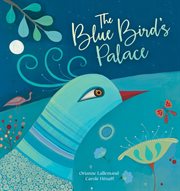 The blue bird's palace cover image