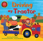 Driving my tractor cover image