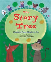 The story tree : Monkey-See, Monkey-Do cover image