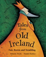 Tales from old Ireland : fair, brown and trembling cover image