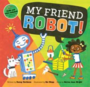 My friend robot! cover image