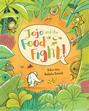 Jojo and the food fight! cover image