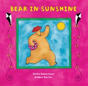 Bear in sunshine = : Oso bajo el sol cover image