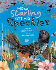 How Starling Got His Speckles cover image