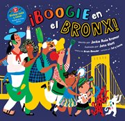 ¡Boogie en el Bronx! : Barefoot Singalongs cover image