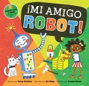 ¡Mi amigo Robot! : Barefoot Singalongs cover image