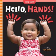 Hello, Hands! : Hello, Body! cover image