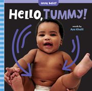 Hello, Tummy! : Hello, Body! cover image