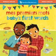 Baby's First Words (Bilingual French & English) cover image