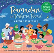 Ramadan on Rahma Road : A Recipe Storybook cover image