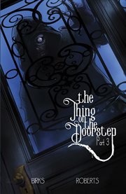 The thing on the doorstep. Part 3 cover image