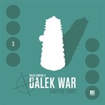 Dalek war: chapter 3 cover image