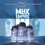 Dalek empire iii: chapter one. The Exterminators cover image