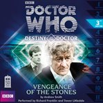 Doctor Who: destiny of the Doctor. Vengeance of the stones cover image