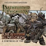Rise of the Runelords. 4, Fortress of the stone giants cover image