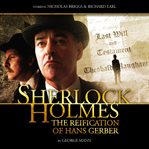 Sherlock Holmes. [2.2], The reification of Hans Gerber cover image