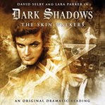 Dark shadows. [05], The skin walkers cover image
