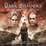 Dark shadows. [18], The carrion queen cover image