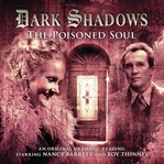 Dark shadows. [19], The poisoned soul cover image