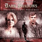 Dark shadows. [1.3], The Christmas presence cover image