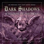Dark shadows. Complete second season, Kingdom of the dead cover image