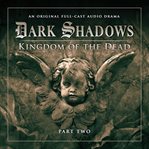 Dark shadows. Complete second season, Kingdom of the dead cover image