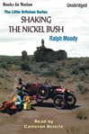 Shaking the nickel bush cover image