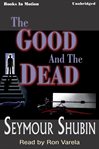 The good and the dead cover image