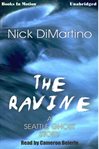 The ravine : a Seattle ghost story cover image