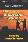 The medicine wagon cover image