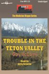 Trouble in the Teton Valley cover image