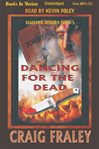 Dancing for the dead cover image