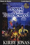Legend of the tumbleweed cover image