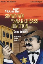 Cover image for Showdown At Snakegrass Junction