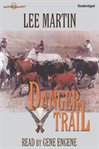 The danger trail cover image