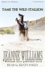 Cover image for Tame The Wild Stallion