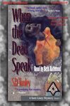 When the dead speak cover image
