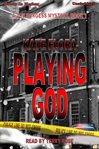 Playing god cover image