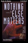 Nothing else matters cover image
